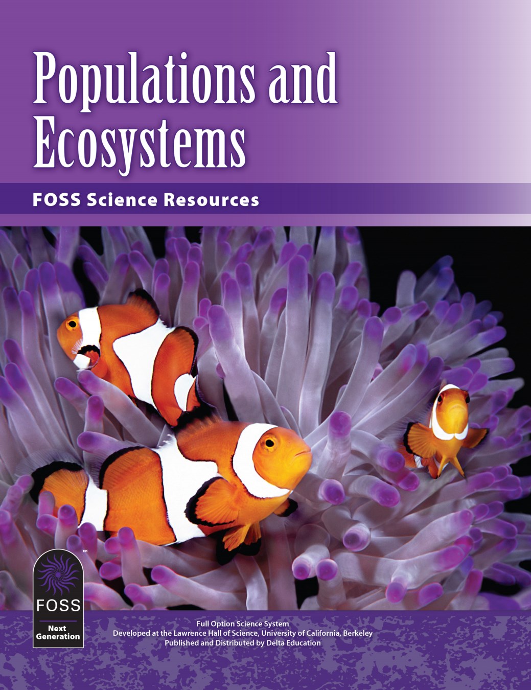 Populations and Ecosystems - FOSS® Next Generation™